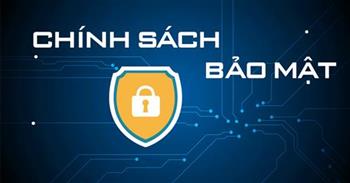 Chính sách bảo mật thông tin khách hàng